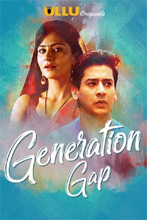 Generation Gap (2019) Season 1 UllU Web Series 720p HDRip 550MB Download