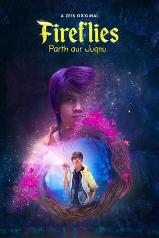 Fireflies Parth aur Jugnu (2023) Season 1 Web Series 480p HDRip [Ep 1 to 10]